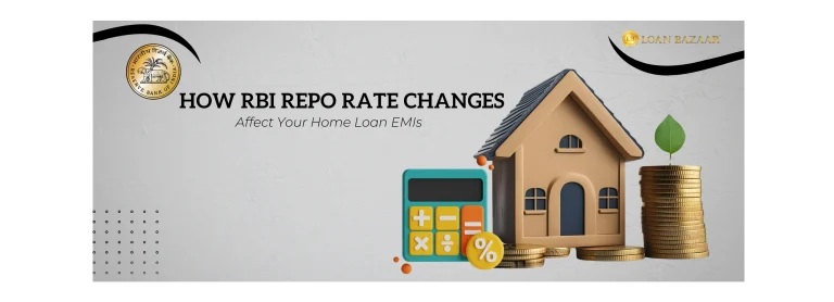 Impact of RBI Repo Rate Changes on Your Home Loan EMIs