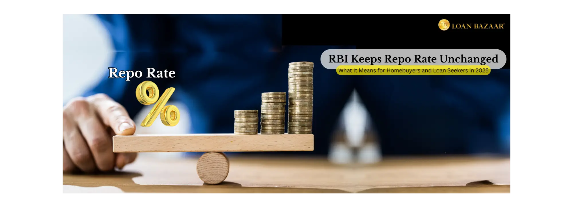 RBI keeps repo rate unchanged – visual showing stable interest rates with stacked coins and percentage symbol representing home loans and borrower stability in 2025