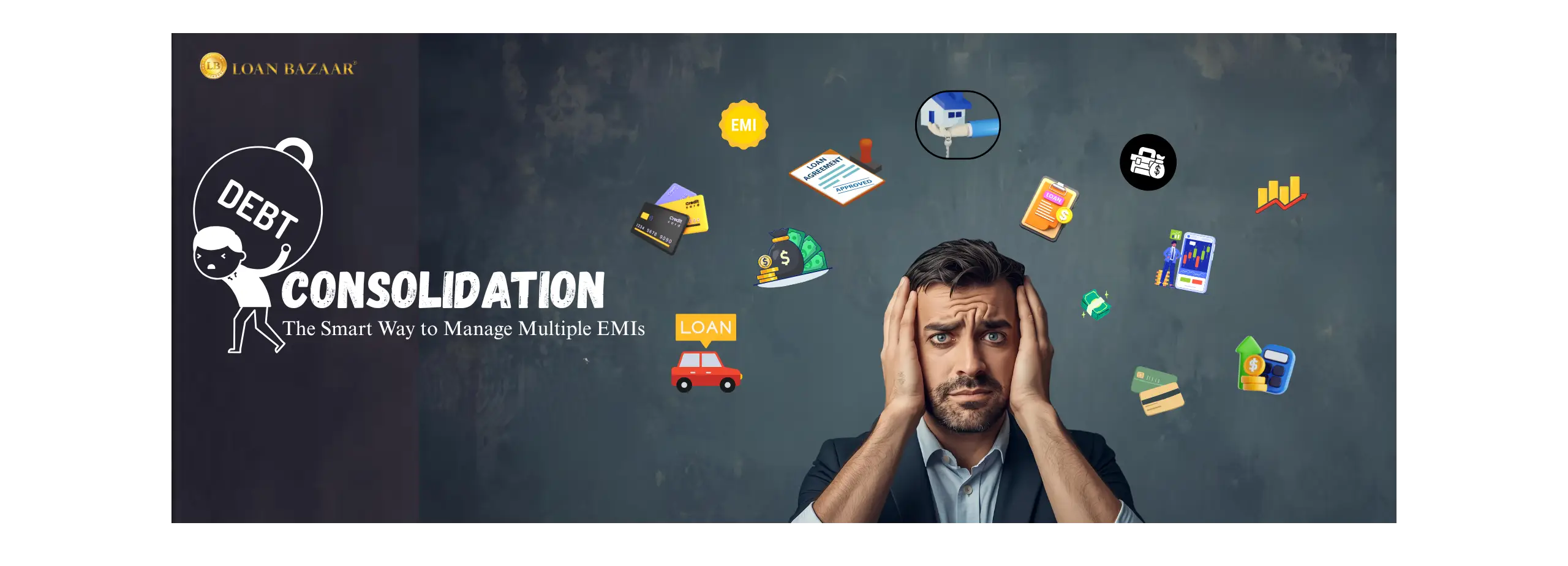Debt Consolidation – The Smart Way to Manage Multiple EMIs